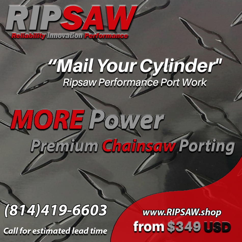 Mail Your Cylinder - Ripsaw Chainsaw Porting - Select a Cylinder